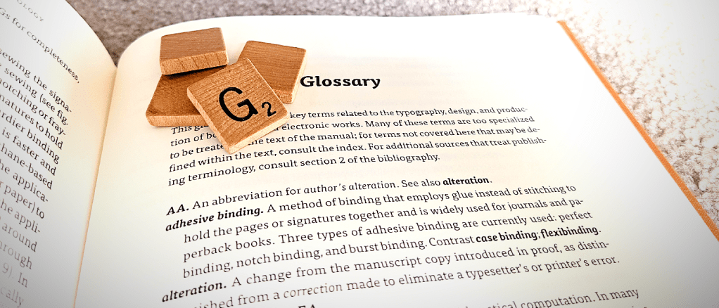 Glossaries: A Writer’s&nbsp;Toolbox